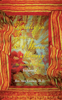 Tapestry in Time... a Woven Memory