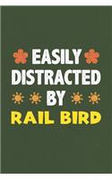 Easily Distracted By Rail Bird: Rail Bird Lovers Funny Gifts Dot Grid Journal Notebook 6x9 120 Pages