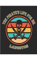 The Pirate's Life For Me Langston: 8.5x11. 110 page. College Rule. Funny Pirate Vintage Skull Crossbone Sword journal composition book (Notebook School Office Supplies)