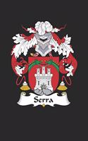 Serra: Serra Coat of Arms and Family Crest Notebook Journal (6 x 9 - 100 pages)