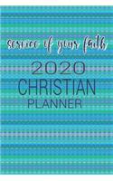 Service Of Your Faith 2020 Christian Planner