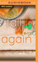 Fall in Love Again