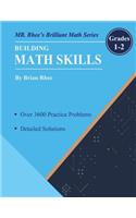 Building Math Skills Grades 1-2: Building Essential Math Skills Grades 1-2