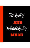 Fearfully And Wonderfully Made