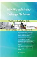 MPX Microsoft Project Exchange File Format: The Ultimate Step-By-Step Guide