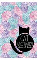 Cat Vaccination Record Book: (Cat Vaccination Record Book)
