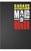Badass Maid of Honor