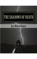 The Shadows of Death
