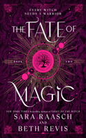 Fate of Magic