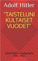 Taisteluni Kultaiset Vuodet