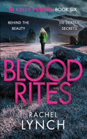 Blood Rites: DI Kelly Porter Book Six(6 Detective Kelly Porter)