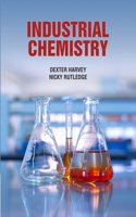 Industrial Chemistry by Dexter Harvey & Nicky Rutledge