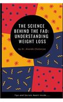 Science Behind the Fad