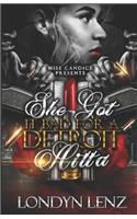 She Got It Bad for a Detroit Hitta