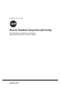 Reactor Simulator Integration and Testing