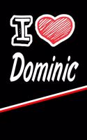 I Love Dominic
