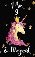 I Am 9 & Magical: Gorgeous Pink Unicorn Princess Diary Happy Birthday Notebook Gift for Girls Small Blank Lined Journal, Notebook to Write in