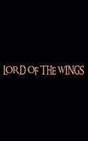 Lord of the Wings: Bird Watching Log Book, Field Diary Notebook, Birding Trips Species Record Tracker, Birder Journal