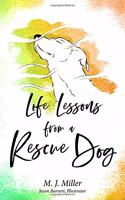 Life Lessons from a Rescue Dog