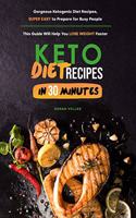 Keto Diet Recipes in 30 Minutes