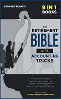 The Retirement Bible with Accounting Tricks [9 in 1]