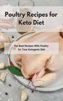 Poultry Recipes for Keto Diet