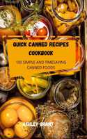 Quick Canned Recipes Cookbook