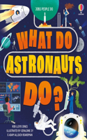 What Do Astronauts Do?