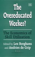 The Overeducated Worker?