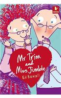 Mr Trim and Miss Jumble