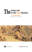 Urban Life of the Yuan Dynasty