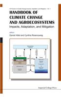 Handbook of Climate Change and Agroecosystems: Impacts, Adaptation, and Mitigation