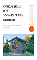 Critical Skills for Solving Design Problems