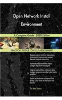 Open Network Install Environment A Complete Guide - 2020 Edition