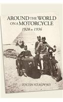 Around the World on a Motorcycle: 1928 to 1936