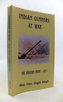 Indian Gunners at War: The Western Front 1971