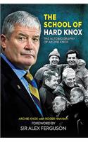 The School of Hard Knox