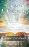Caderno de Atividades Cortes Celestiais para Iniciantes