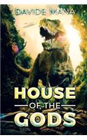 The House Of The Gods