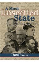 Most Unsettled State: First-Person Accounts of St. Louis During the Civil War