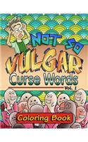 Not So Vulgar Curse Words Coloring Book