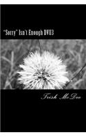 "Sorry" Isn't Enough DVU3: (Dvu)