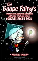 The Booze Fairy's Drinking Holidays Personal Premium Customized Super Fun Official Cocktail Recipe Book