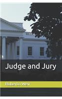 Judge and Jury