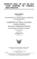 Opportunity rising: the FAA's new regulatory framework for commercial drone operations