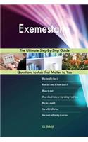 Exemestane; The Ultimate Step-By-Step Guide