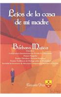 Lejos de la Casa de Mi Madre