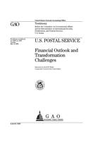 U.S. Postal Service: Financial Outlook and Transformation Challenges