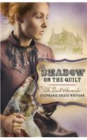 The Shadow on the Quilt