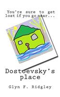 Dostoevsky's Place